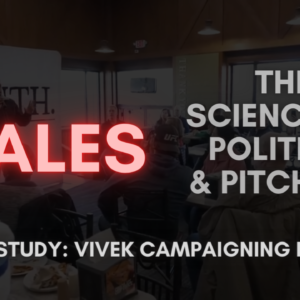 SALES: the science of politics & pitching Vivek Ramaswamy Adam Townsend